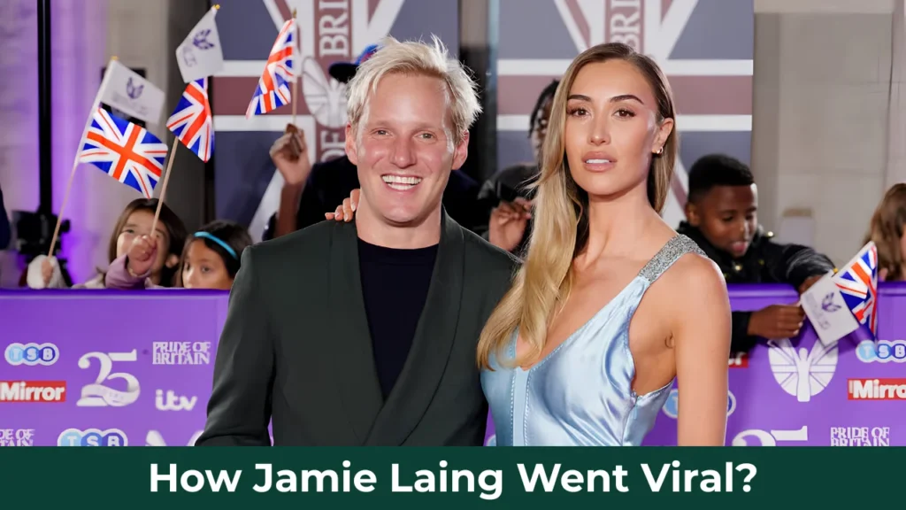 How Jamie Laing Went Viral?