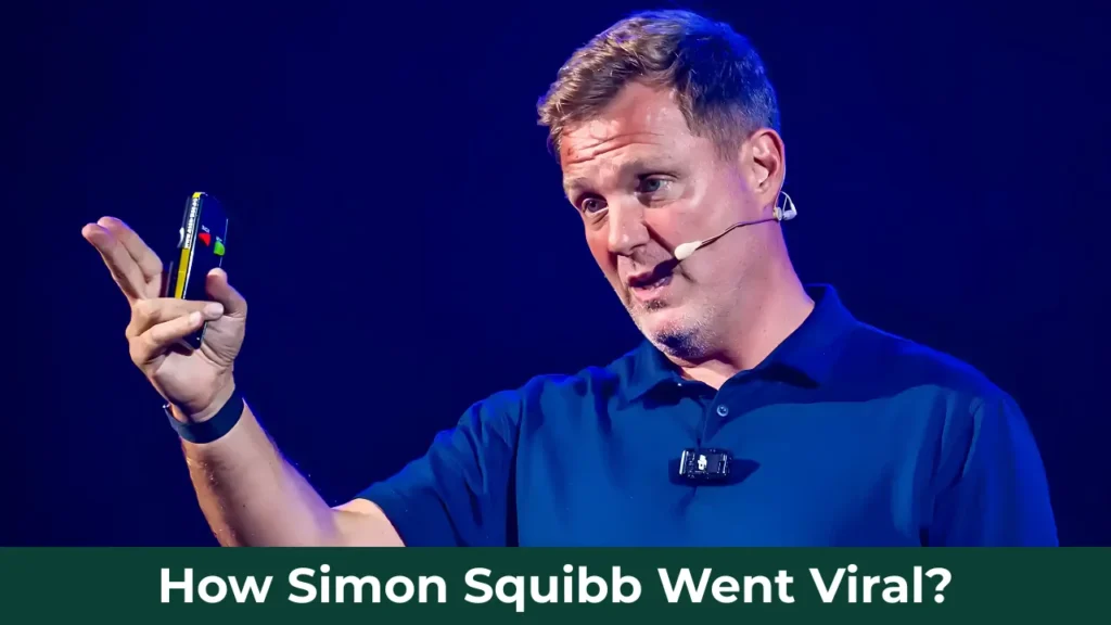 How Simon Squibb Went Viral?