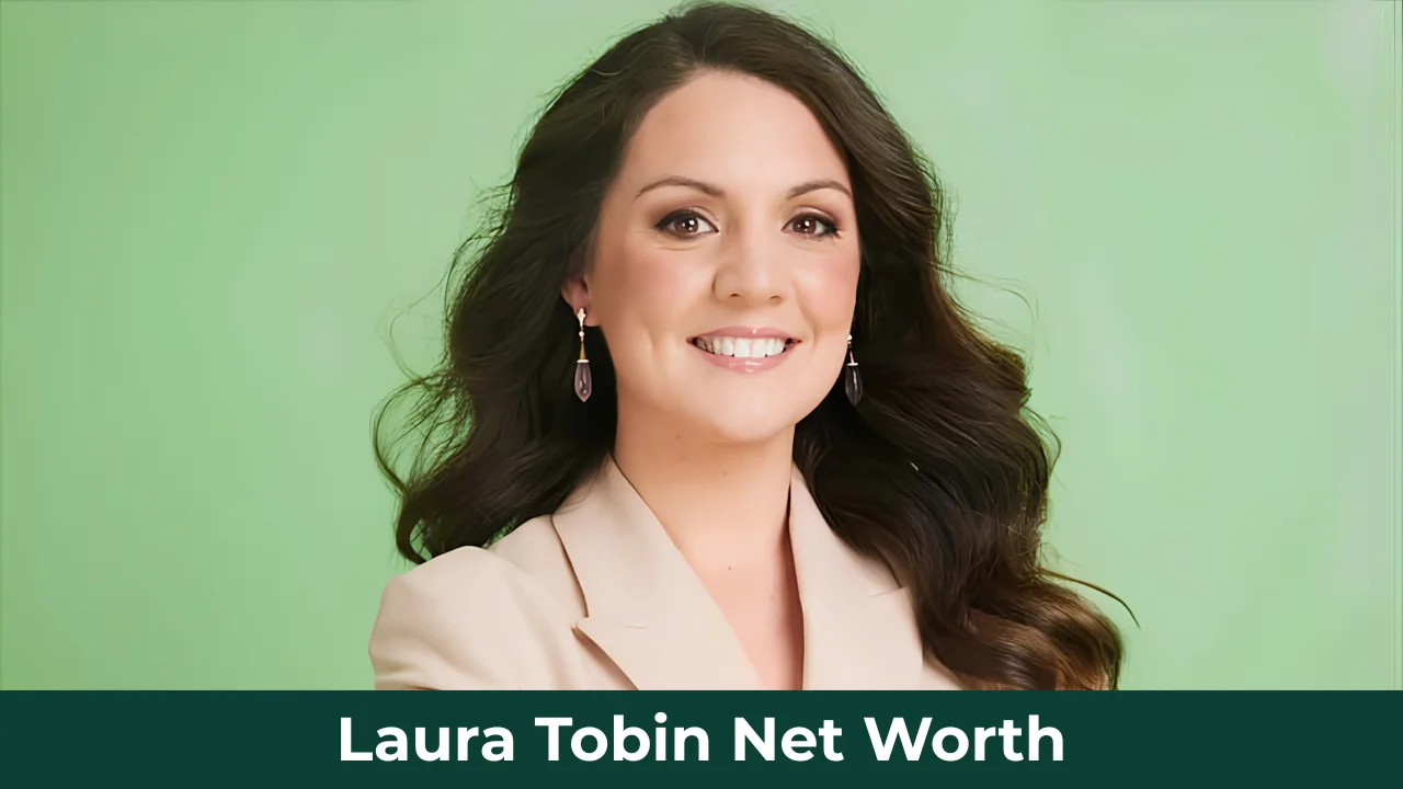 Laura Tobin Net Worth
