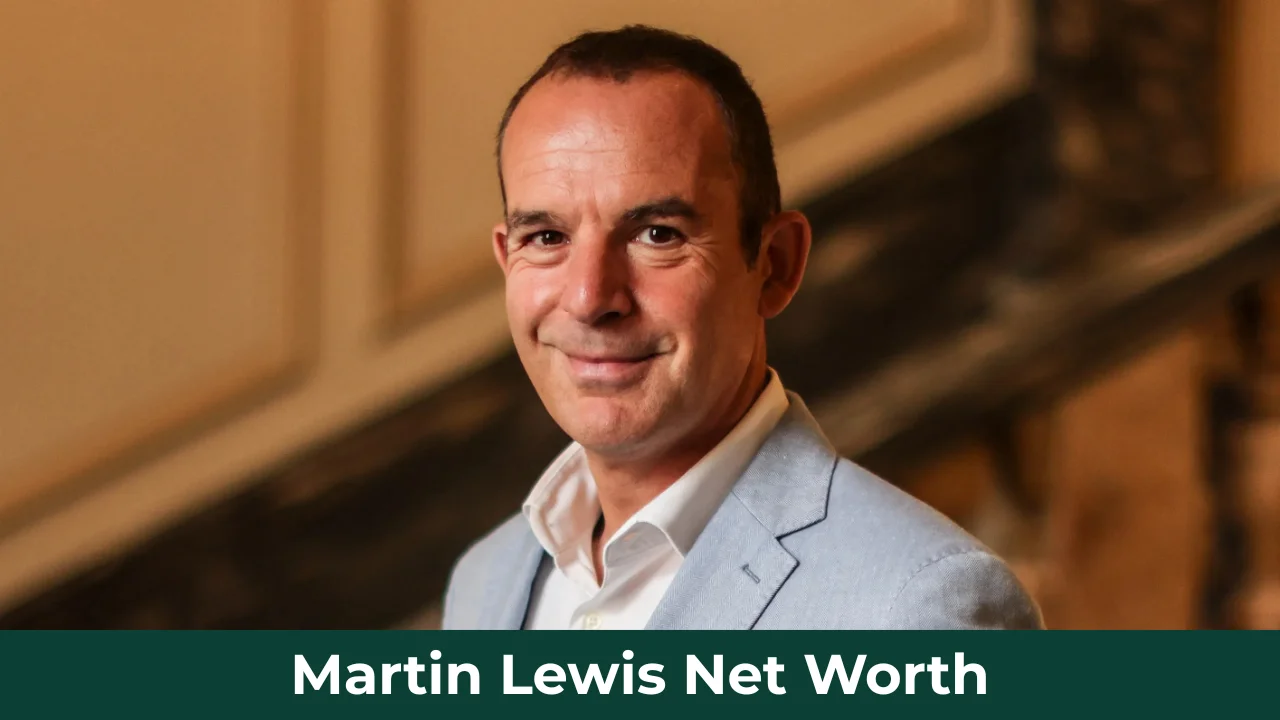 Martin Lewis Net Worth