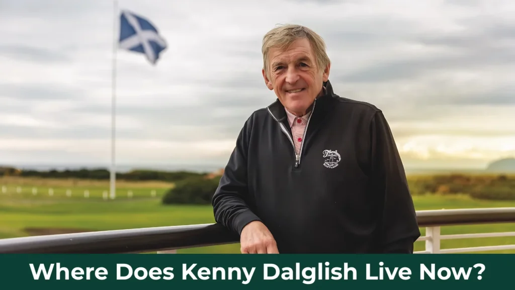 Where Does Kenny Dalglish Live Now?