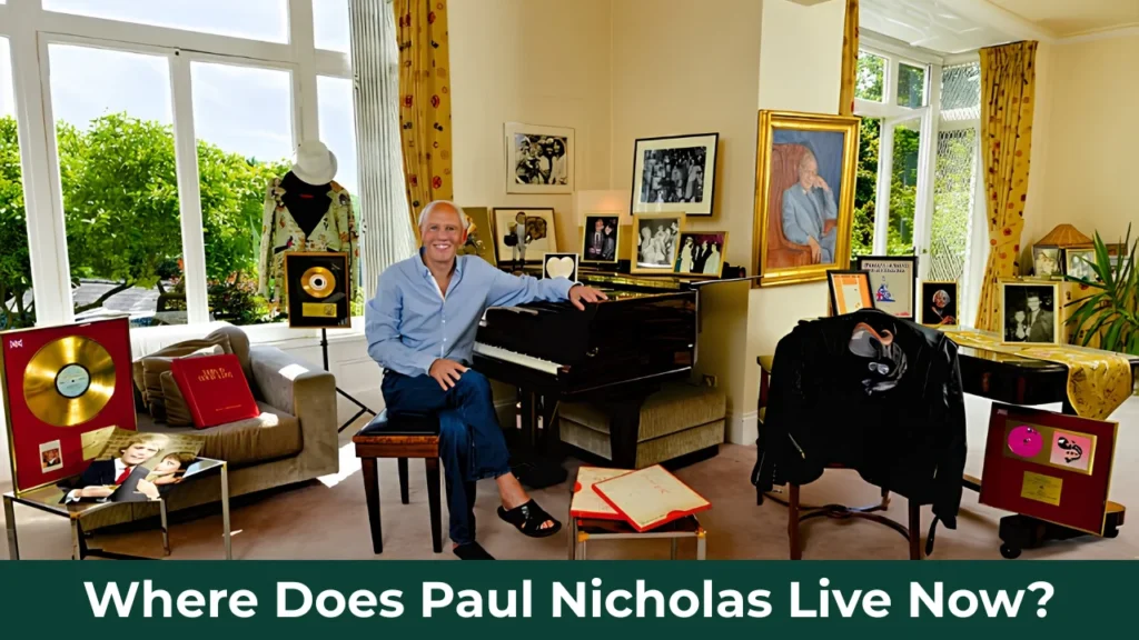 Where Does Paul Nicholas Live Now?