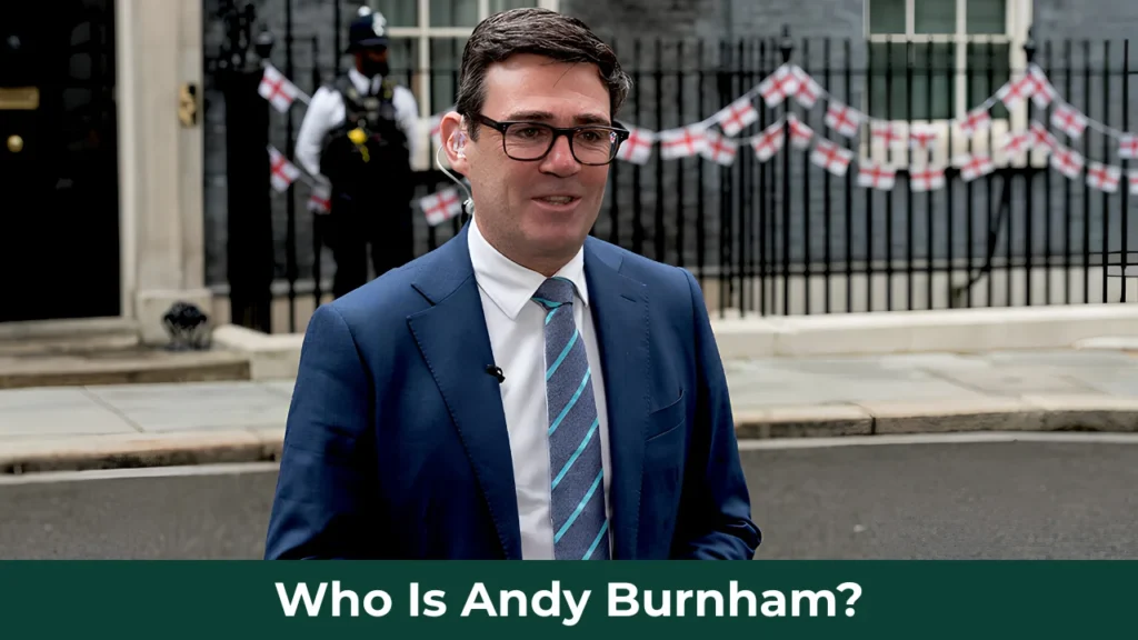 Who Is Andy Burnham?