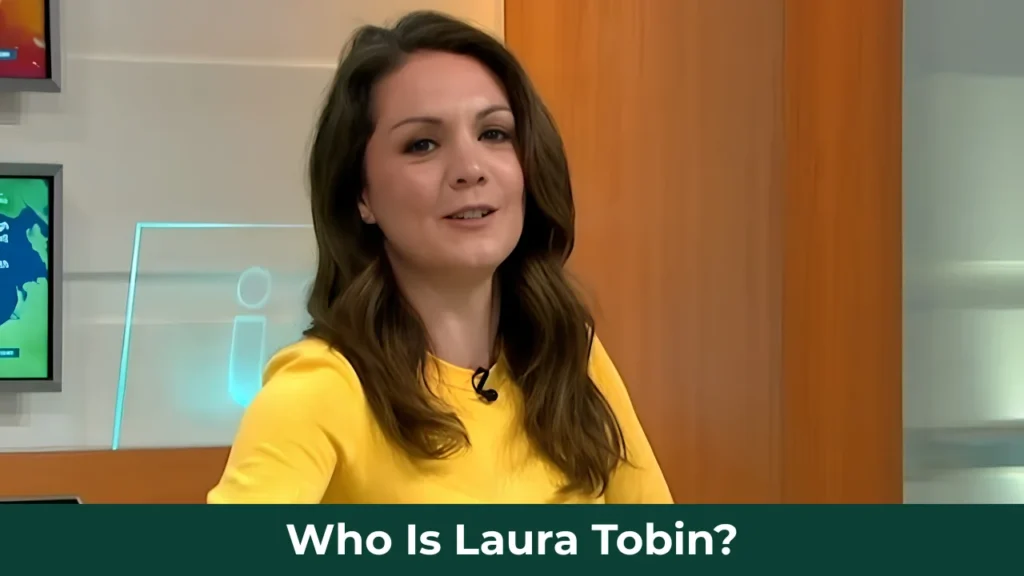 Who Is Laura Tobin?
