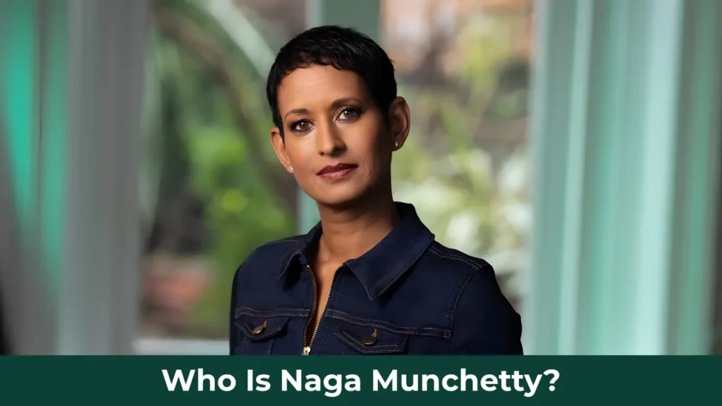 Who Is Naga Munchetty?