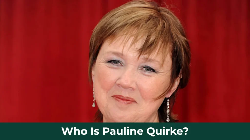 Who Is Pauline Quirke?