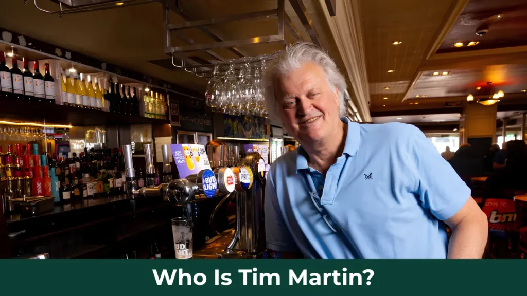 Who Is Tim Martin?