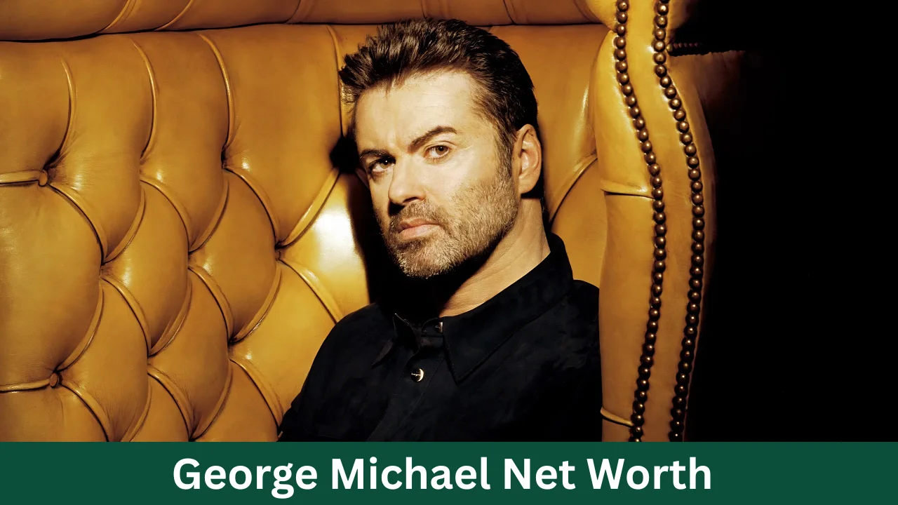 George Michael Net Worth
