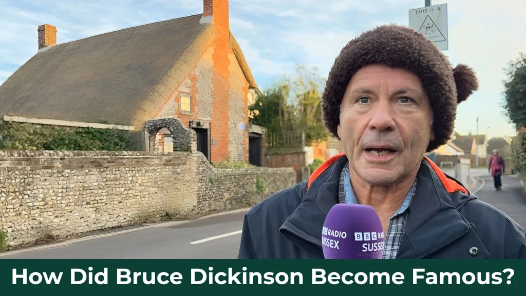 How Did Bruce Dickinson Become Famous?