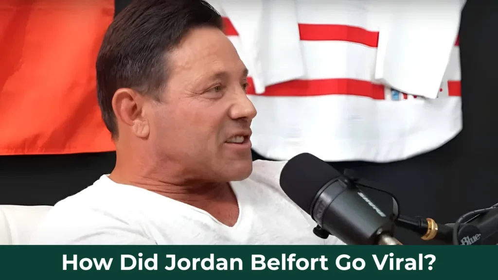 How Did Jordan Belfort Go Viral?