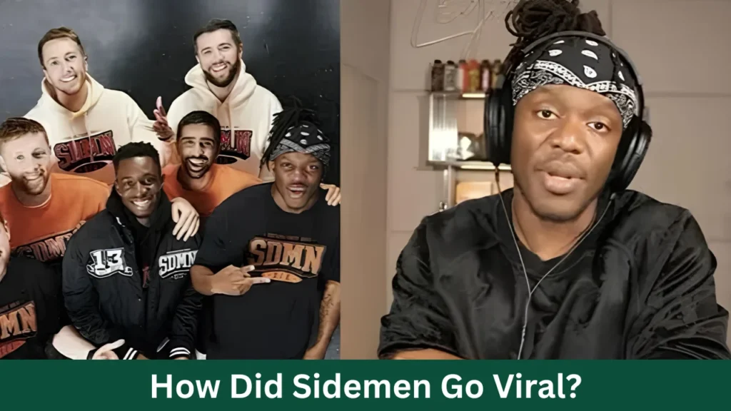 How Did Sidemen Go Viral?