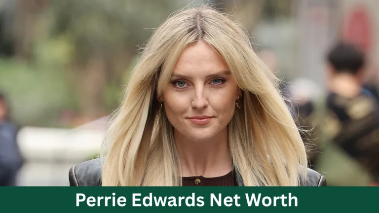 Perrie Edwards Net Worth