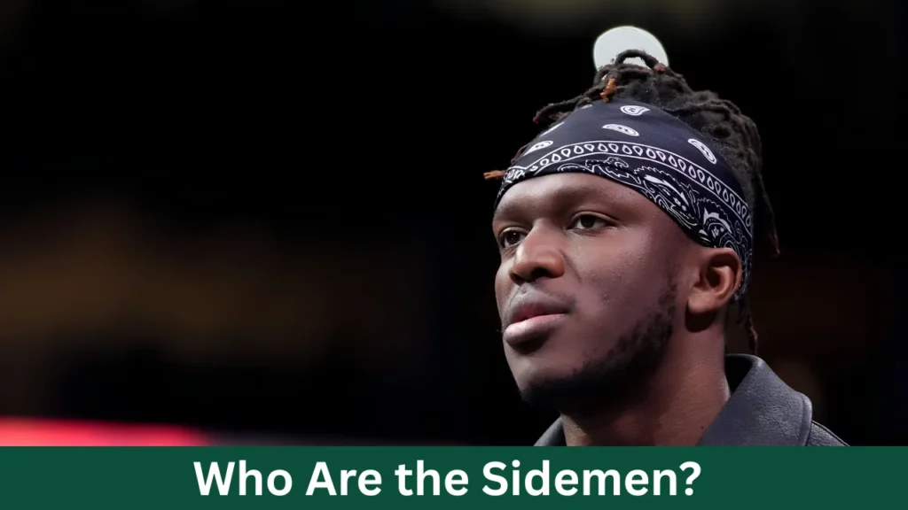 Who Are the Sidemen?