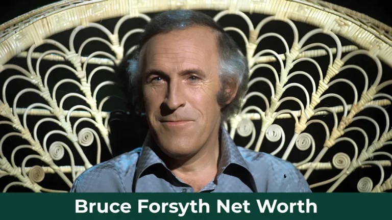 Bruce Forsyth Net Worth